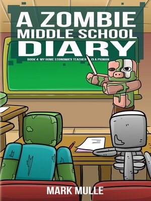 cover image of A Zombie Middle School Diary Book 4